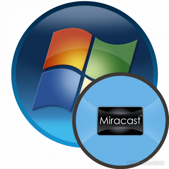 Miracast Windows 7    Wifi Direct